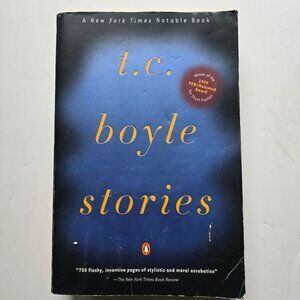 T.C. Boyle Stories The Collected Stories Of T. Coraghessan Boyle 1999 Paperback